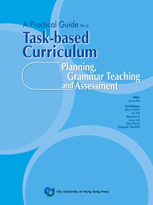 cover image of A Practical Guide to a Task-based Curriculum